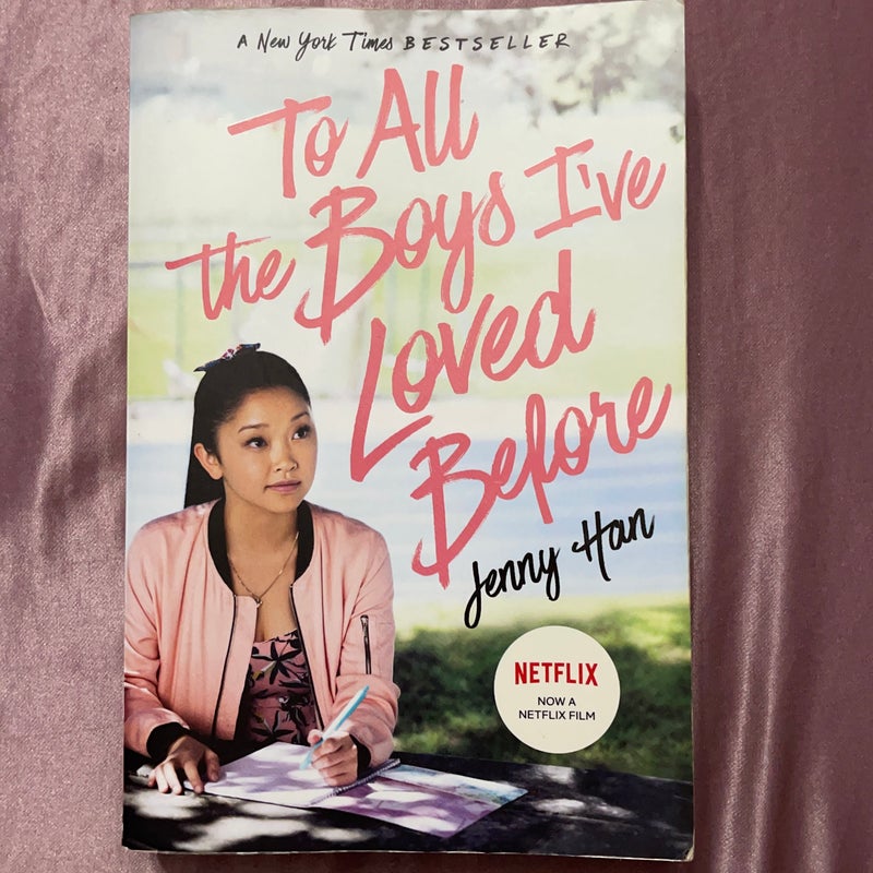 To All the Boys I've Loved Before