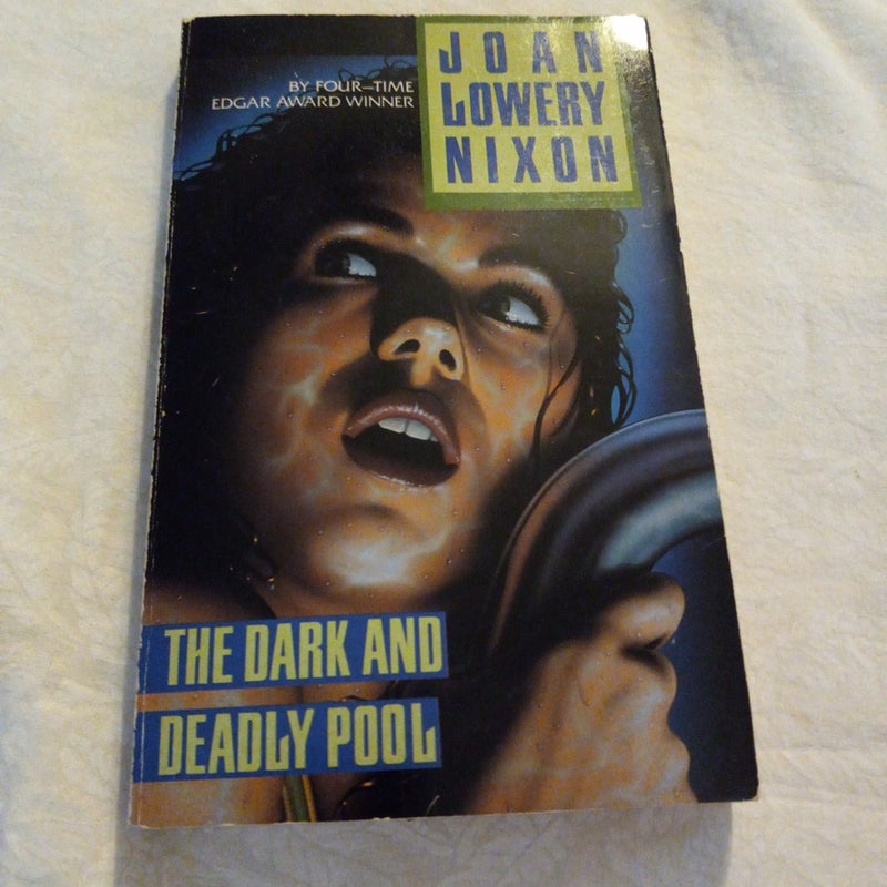 The Dark and Deadly Pool