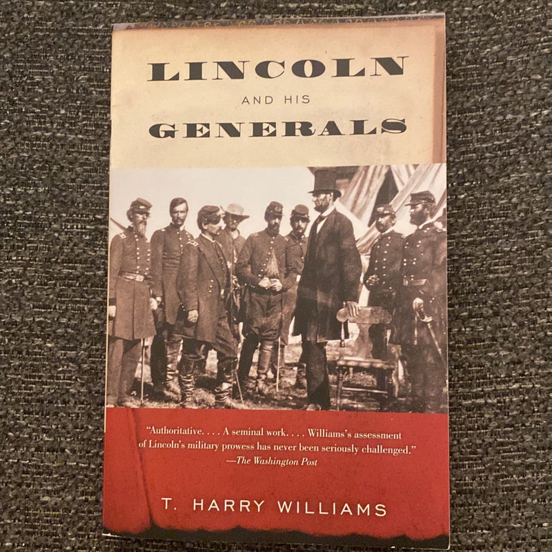 Lincoln and His Generals