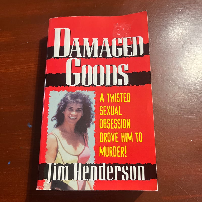 Damaged Goods