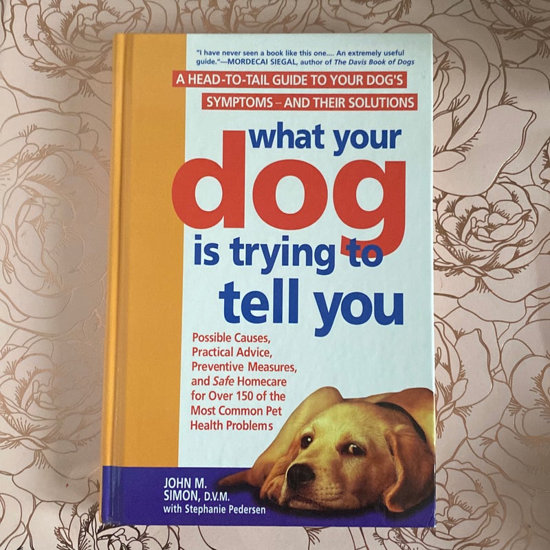 What Your Dog Is Trying to Tell You