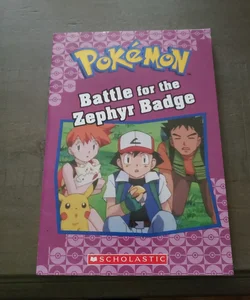 Battle for the Zephyr Badge