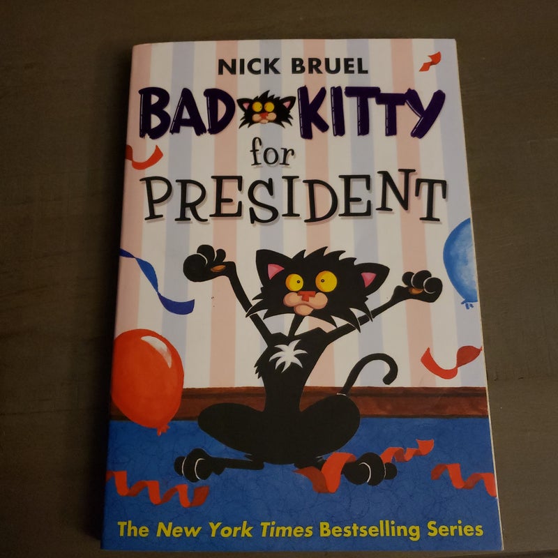 Bad Kitty for President