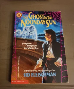 The Ghost in the Noonday Sun