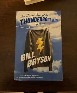 The Life and Times of the Thunderbolt Kid