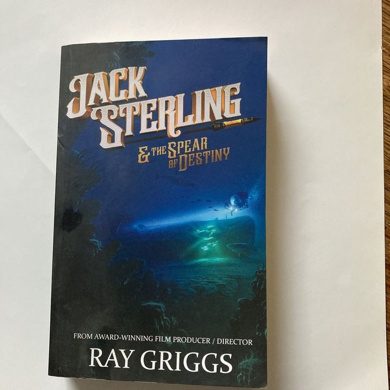 Jack Sterling and the Spear of Destiny