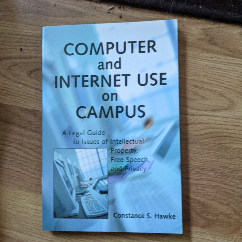 Computer and Internet Use on Campus