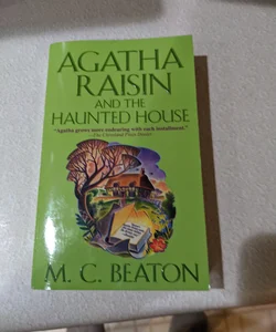 Agatha Raisin and the Haunted House