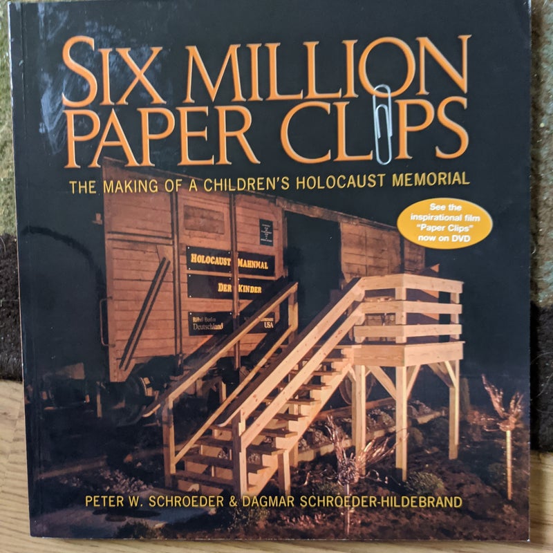 SIX MILLION PAPER CLIPS 