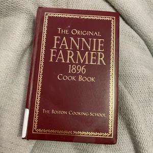 1896 Boston Cooking-School Cook Book