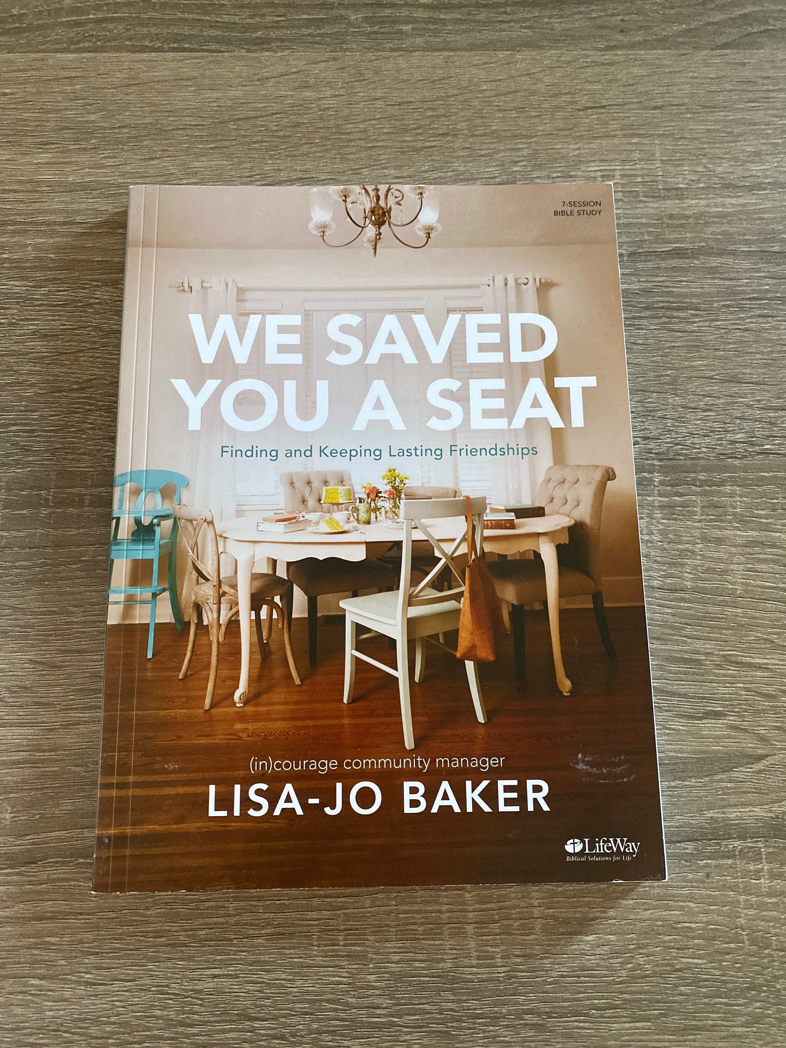 We Saved You a Seat - Bible Study Book