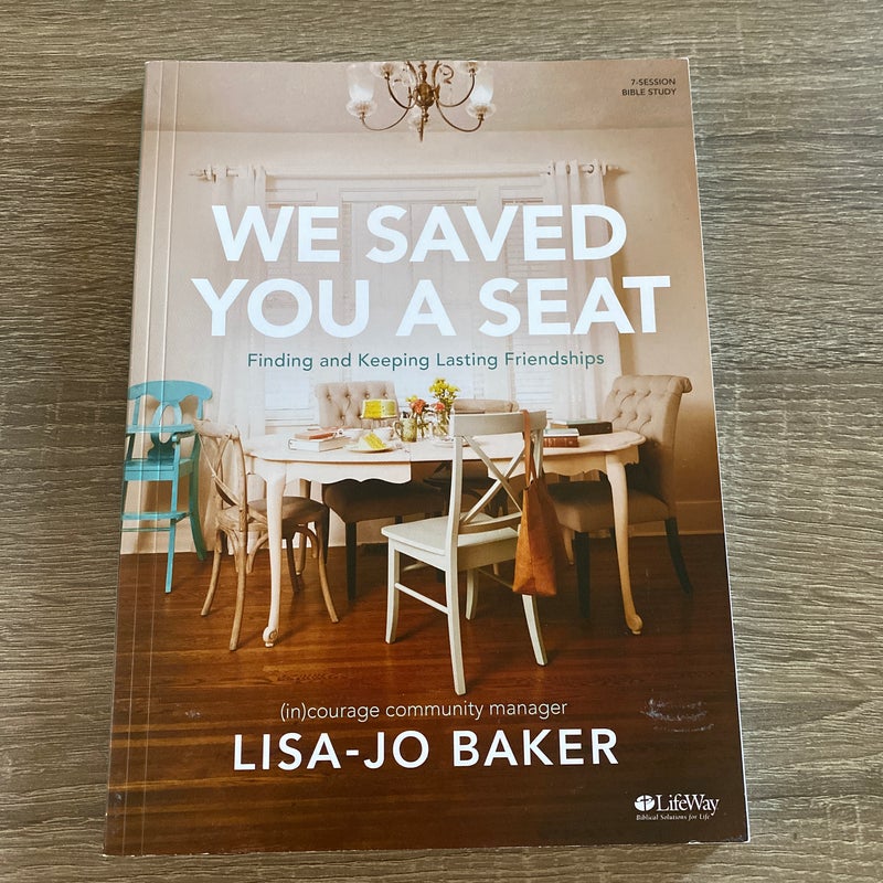 We Saved You a Seat - Bible Study Book