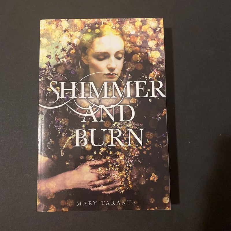Shimmer and Burn