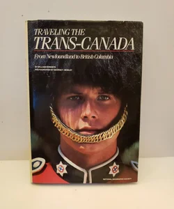 Traveling the Trans-Canada
