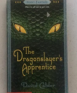 The Dragonslayer’s Apprentice 