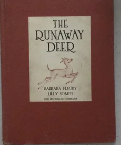 The Runaway Deer
