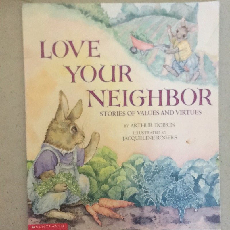 Love Your Neighbor