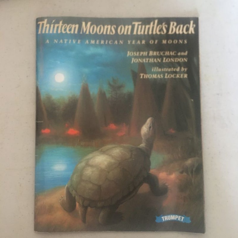 Thirteen Moons on Turtle’s Back