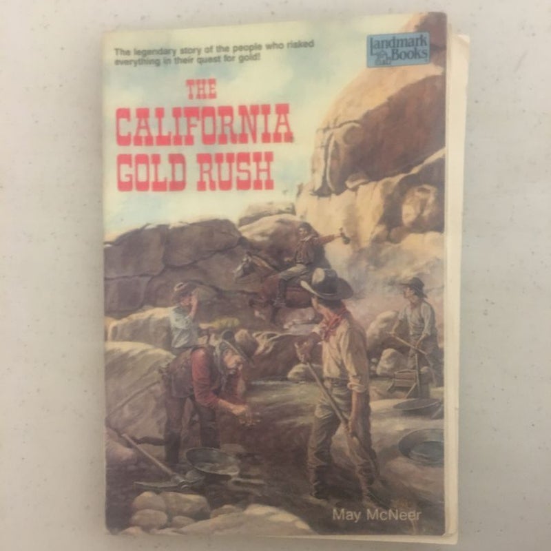 The California Gold Rush