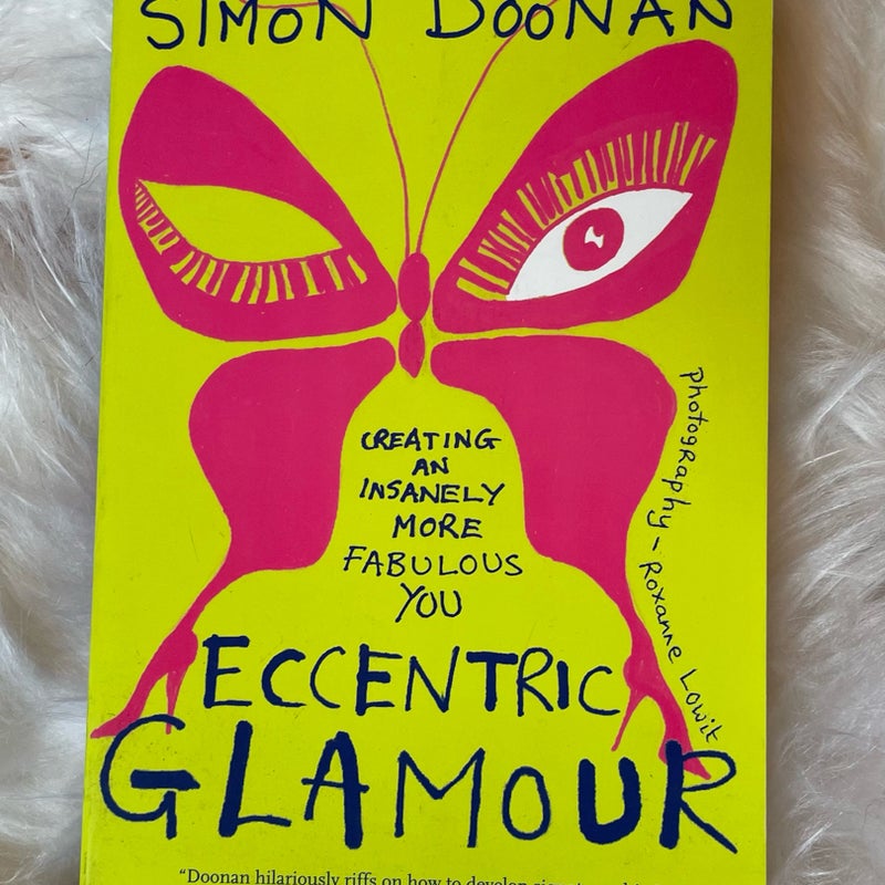 Eccentric Glamour