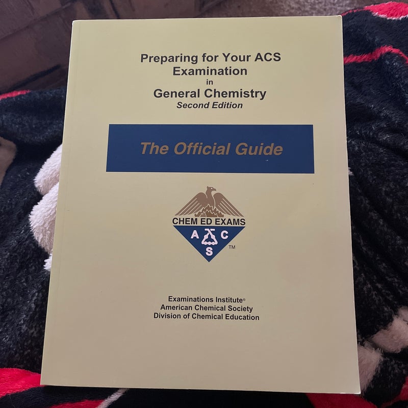 Preparing for Your ACS Examination in General Chemistry