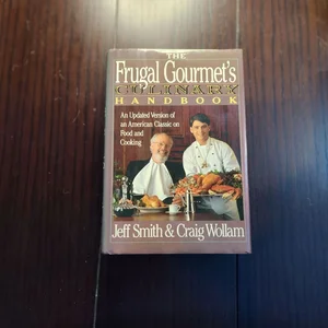 The Frugal Gourmet's Culinary Handbook
