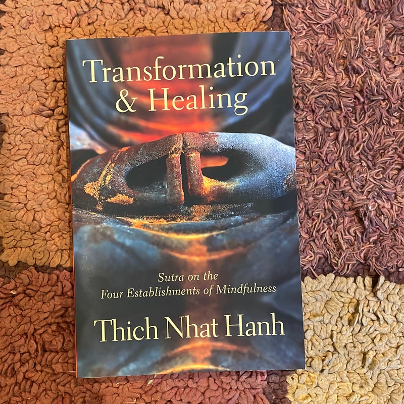 Transformation and Healing