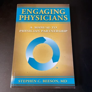 Engaging Physicians