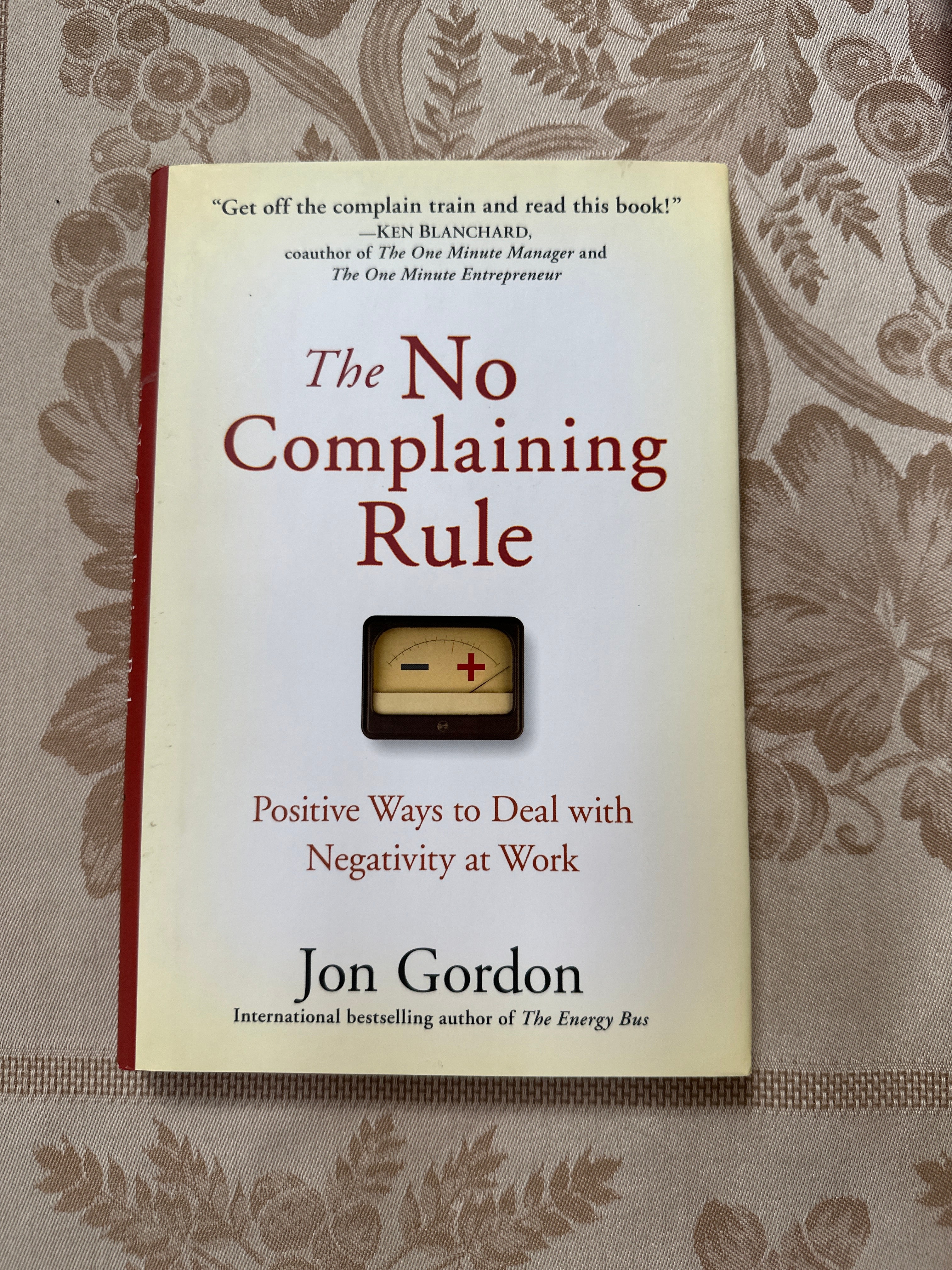 The No Complaining Rule