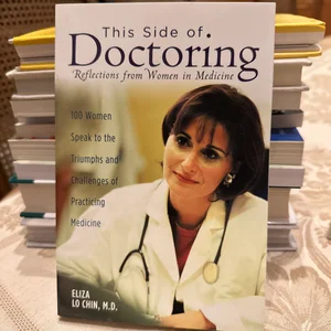 This Side of Doctoring