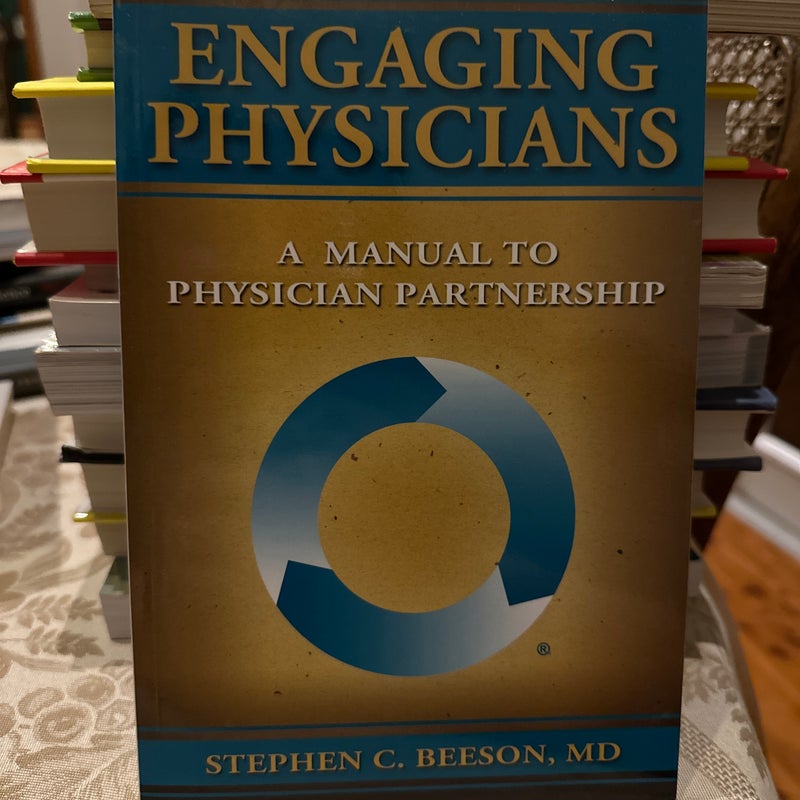 Engaging Physicians