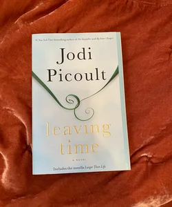 Leaving Time (with Bonus Novella Larger Than Life)