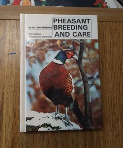 Pheasant Breeding and Care