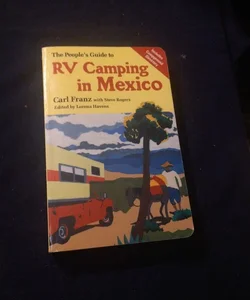The People's Guide to RV Camping in Mexico