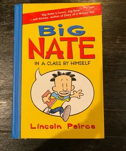 Big Nate: in a Class by Himself