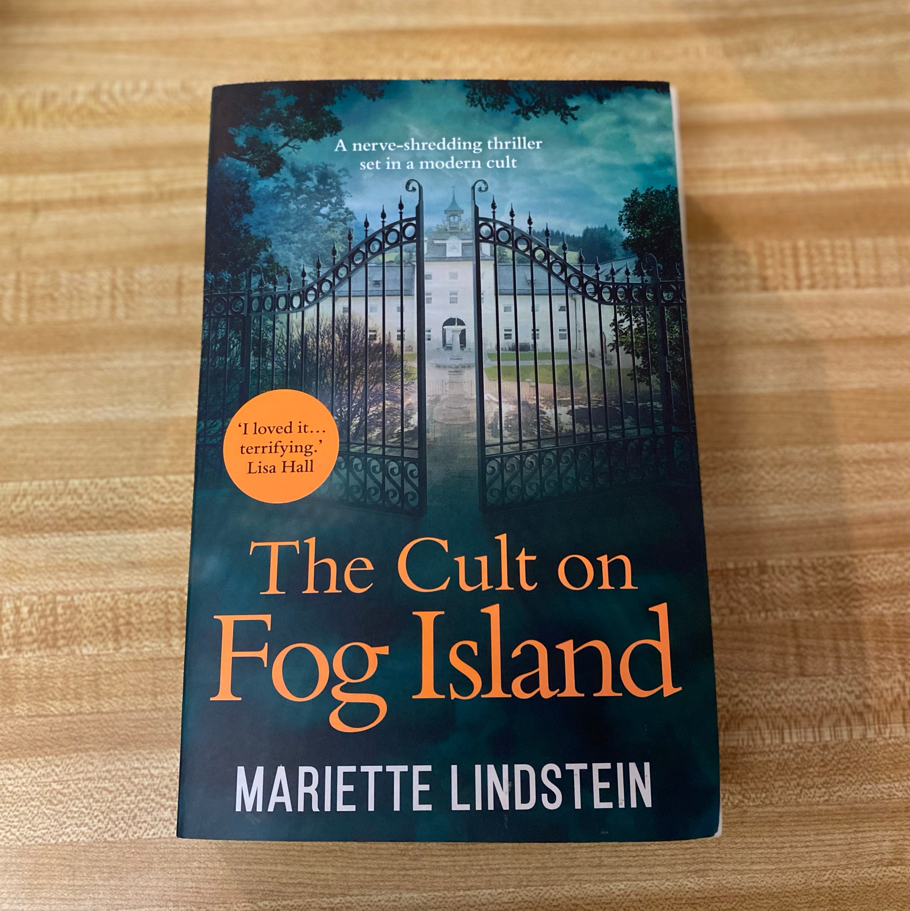 The Cult on Fog Island: a Terrifying Thriller Set in a Modern-Day Cult (Fog Island Trilogy, Book 1)