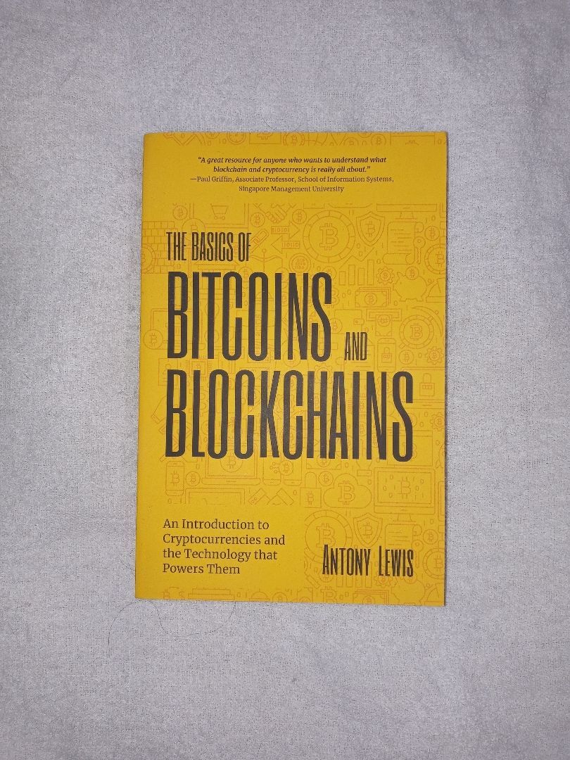 The Basics of Bitcoins and Blockchains