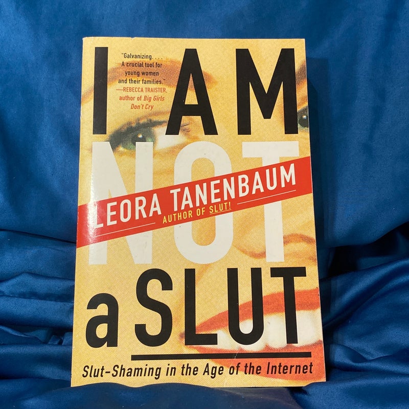 I Am Not a Slut