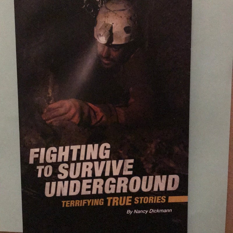 Fighting to Survive Underground