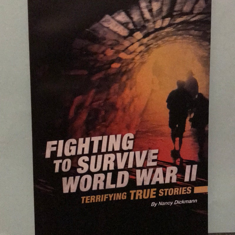 Fighting to Survive World War II