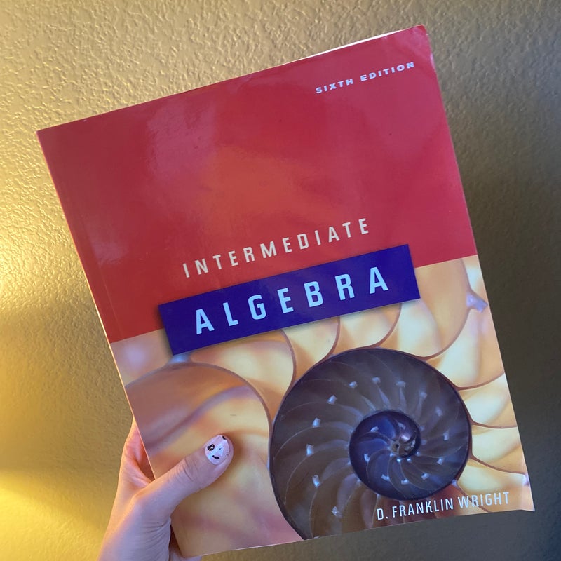 Intermediate Algebra 6th ed Text Soft