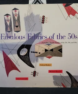 Fabulous Fabrics of the 50s