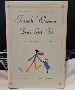 French Women Don't Get Fat