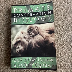 Primate Conservation Biology