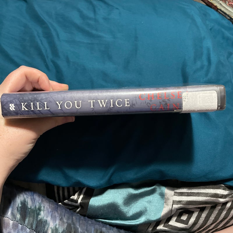 Kill You Twice