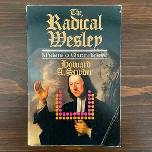 The Radical Wesley