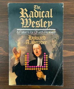 The Radical Wesley