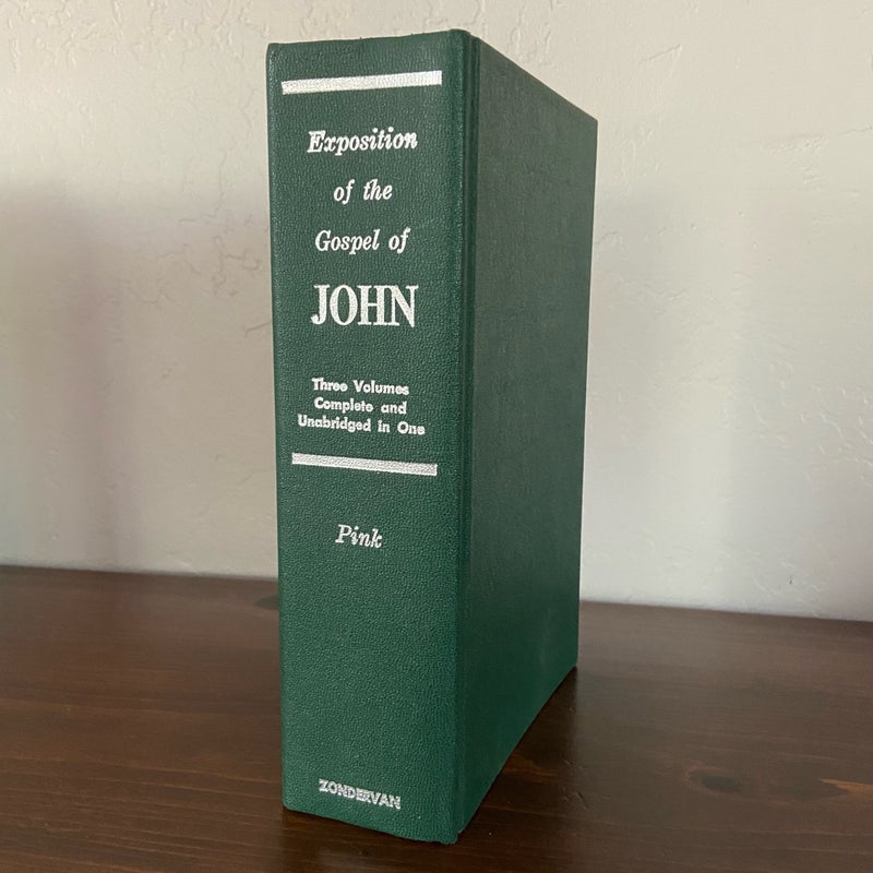 Exposition of the Gospel of John