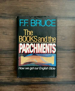 The Books and the Parchments