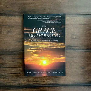 The Grace Outpouring